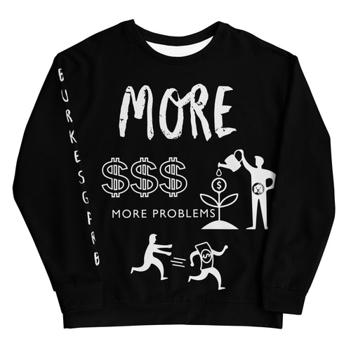 "Level Up Your Style with our 'More Money More Problems' Unisex Sweatshirt by Burkesgarb"