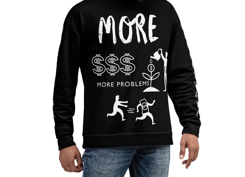 "Level Up Your Style with our 'More Money More Problems' Unisex Sweatshirt by Burkesgarb"