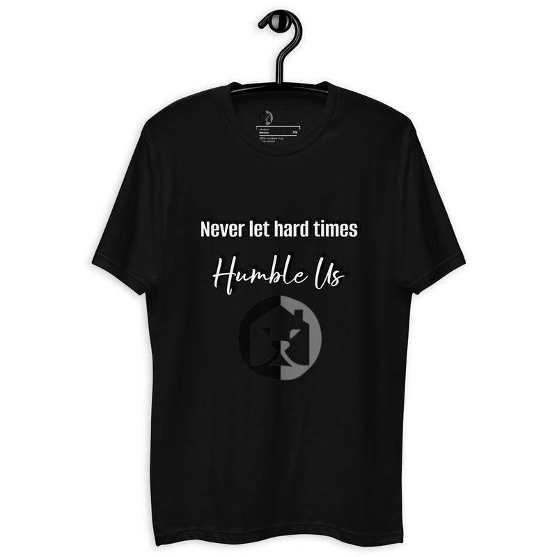 "Shop the Empowering Burkesgarb 'Never Let Hard Times Humble Us' T-Shirt"