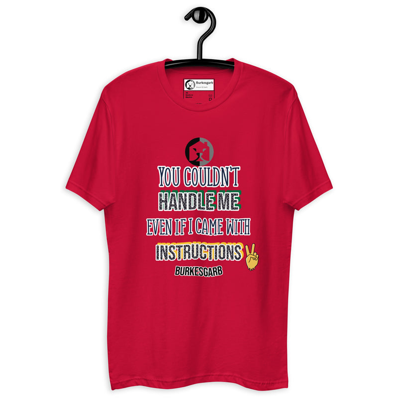 "Unleash Your Unapologetic Self with Burkesgarb's 'You Couldn't Handle Me Even If I Came with Instructions' Short Sleeve T-shirt - Defy Expectations!"