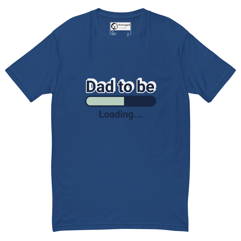 "Get Ready for Fatherhood with Burkesgarb 'Dad to Be' Short Sleeve T-shirt"