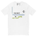 "Embrace Wisdom and Style with Burkesgarb's 'The Best Teachings in Life Are Your Experiences' Short Sleeve T-Shirt"