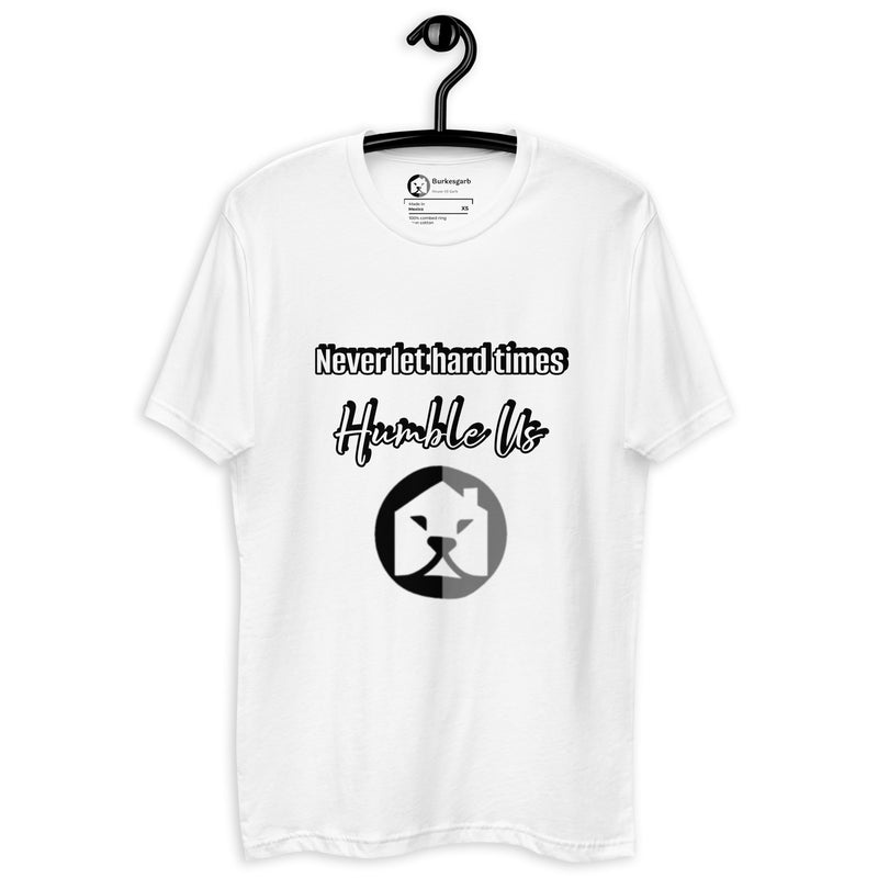 "Shop the Empowering Burkesgarb 'Never Let Hard Times Humble Us' T-Shirt"