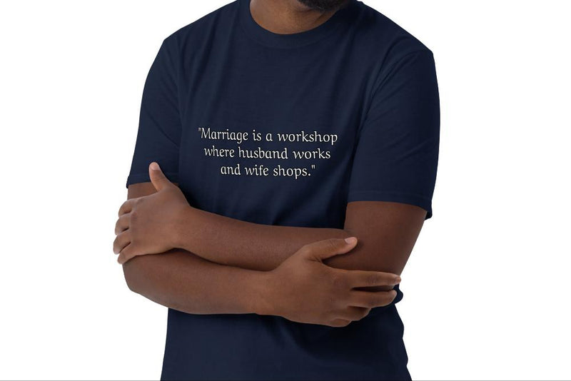 "Add Humor to Your Wardrobe with Burkesgarb 'Marriage is a Workshop: Husband Works, Wife Shops' Basic T-shirt"