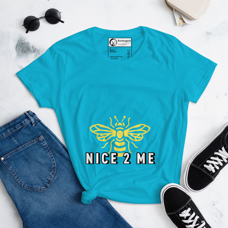 Spread Positivity with the Burkesgarb 'Bee Nice 2 Me' Women's Short Sleeve T-Shirt