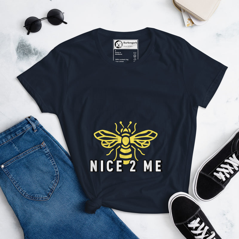 Spread Positivity with the Burkesgarb 'Bee Nice 2 Me' Women's Short Sleeve T-Shirt