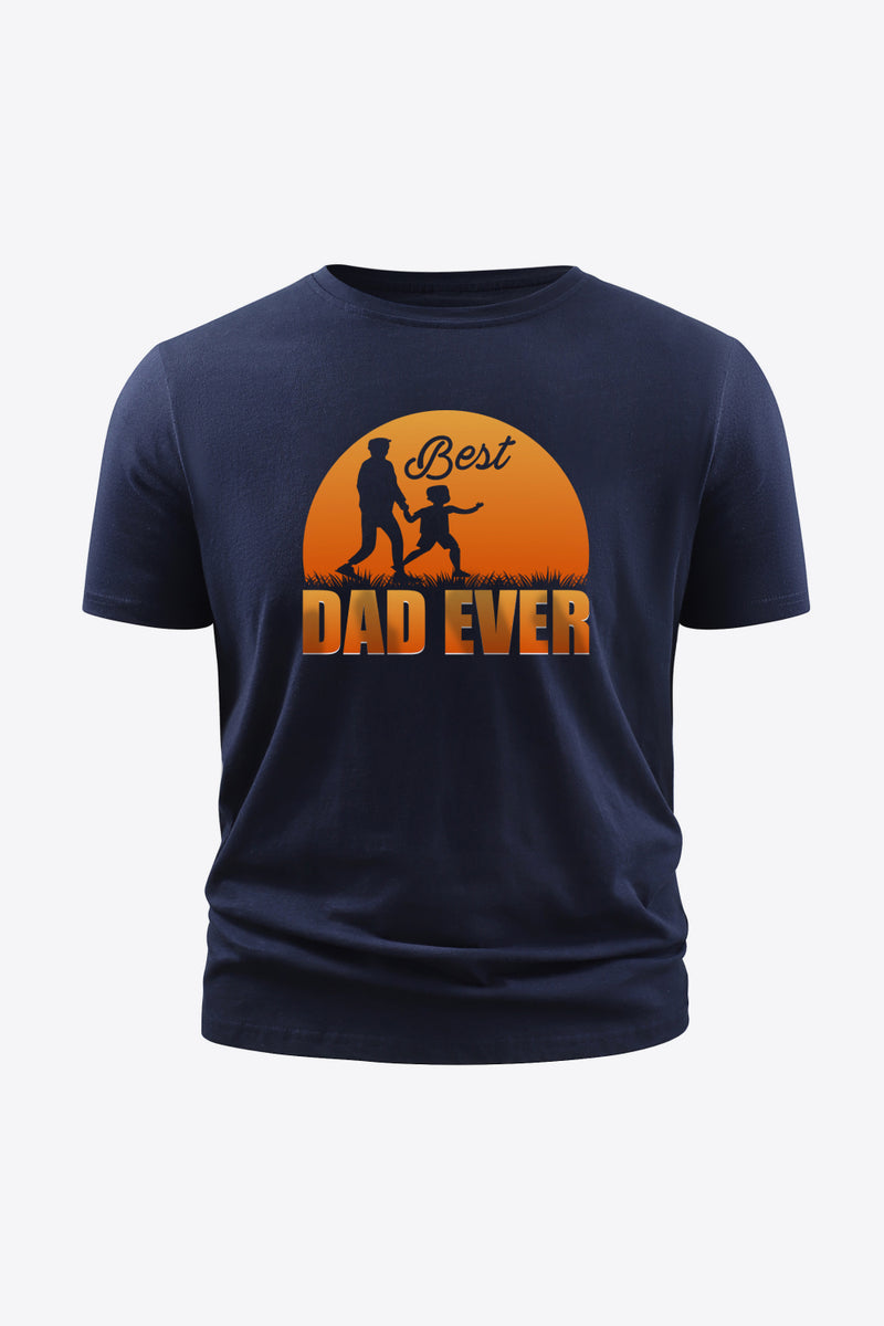 Celebrate Fatherhood with the BEST DAD EVER Graphic T-Shirt